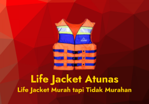 Jual Life Jacket Atunas